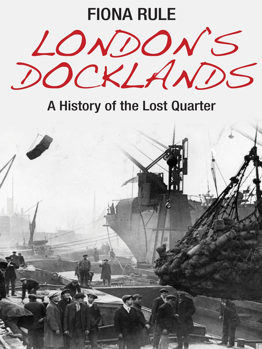 Title details for London's Dockland by Fiona Rule - Available